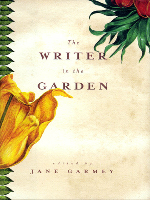 Title details for The Writer in the Garden by Jane Garmey - Wait list